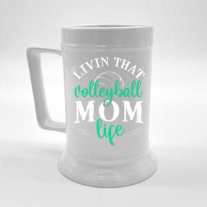 Funny Volleyball Mom Gift Livin That Volleyball Life Funny Gift Beer Stein