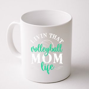 Funny Volleyball Mom Gift Livin That Volleyball Life Funny Gift Coffee Mug