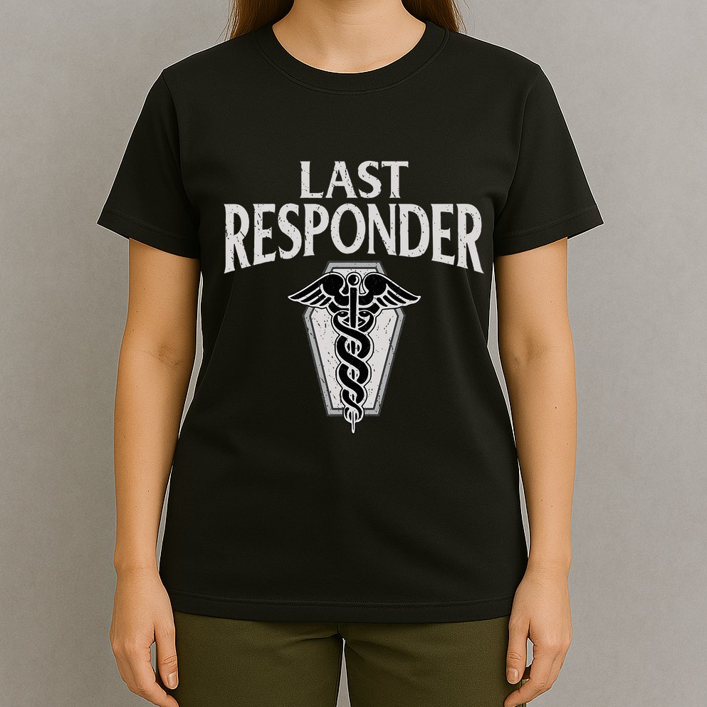 Funny Vintage Mortician Mortuary Last Responder T-Shirt