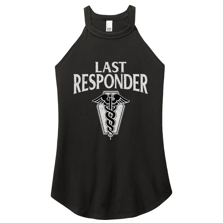 Funny Vintage Mortician Mortuary Last Responder Women's Perfect Tri Rocker Tank