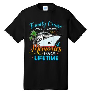 Family Vacation Making Memories For A Lifetime Tall T-Shirt