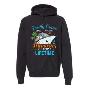 Family Vacation Making Memories For A Lifetime Premium Hoodie