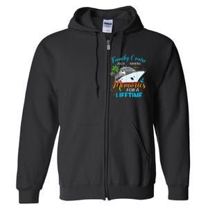 Family Vacation Making Memories For A Lifetime Full Zip Hoodie