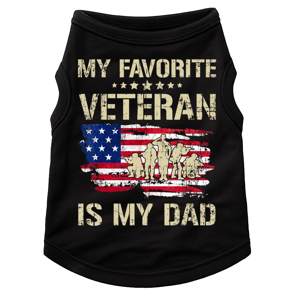 Father Veterans My Favorite Veteran Is My Dad Us Flag Doggie Tank