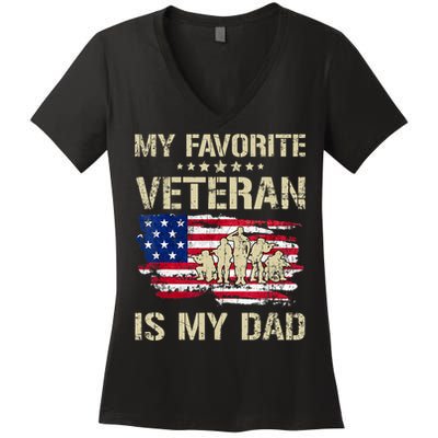 Father Veterans My Favorite Veteran Is My Dad Us Flag Women's V-Neck T-Shirt