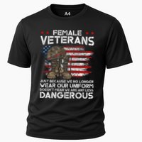Female Veterans Not Any Less Dangerous Cooling Performance Crew T-Shirt