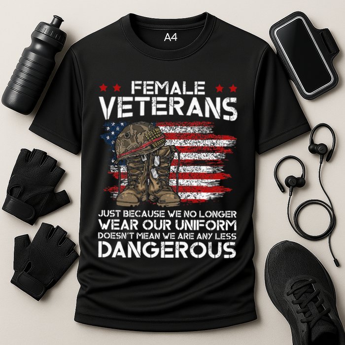 Female Veterans Not Any Less Dangerous Cooling Performance Crew T-Shirt