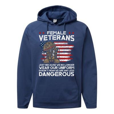 Female Veterans Not Any Less Dangerous Veteran Mom Cool Gift Performance Fleece Hoodie