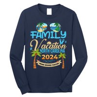 Family Vacation North Carolina 2024 Summer Vacation 2024 Long Sleeve Shirt