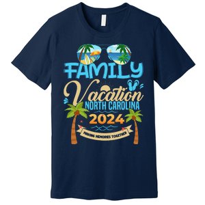 Family Vacation North Carolina 2024 Summer Vacation 2024 Premium T-Shirt