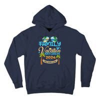 Family Vacation North Carolina 2024 Summer Vacation 2024 Tall Hoodie