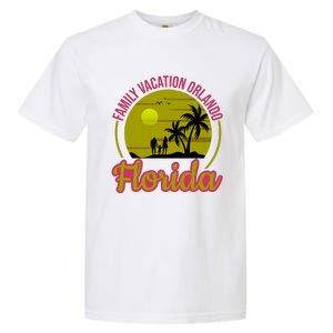 Family Vacation Orlando Florida Garment-Dyed Heavyweight T-Shirt