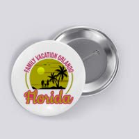 Family Vacation Orlando Florida Button