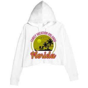 Family Vacation Orlando Florida Crop Fleece Hoodie