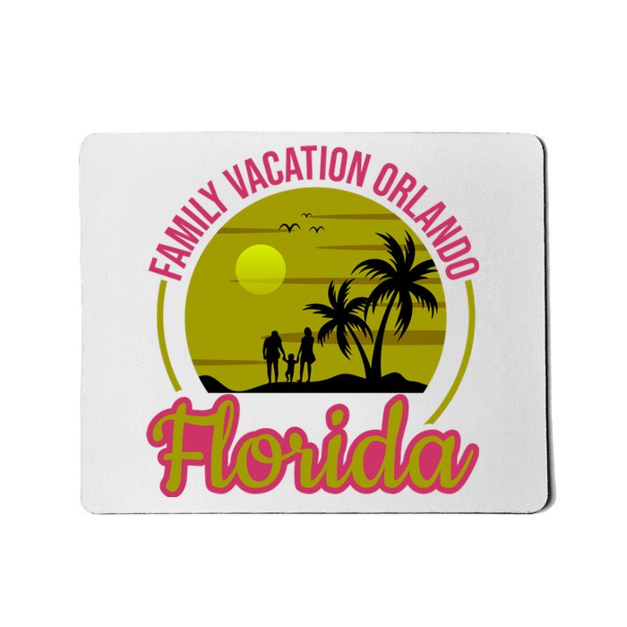 Family Vacation Orlando Florida Mousepad