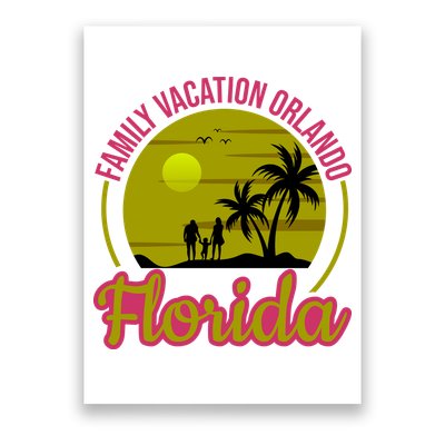 Family Vacation Orlando Florida Poster
