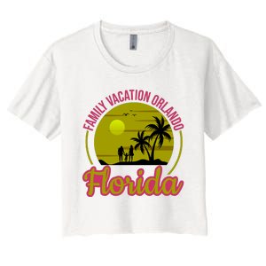 Family Vacation Orlando Florida Women's Crop Top Tee