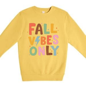 Fall Vibes Only Casual Autumn Halloween Graphic Premium Crewneck Sweatshirt