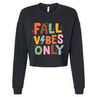 Fall Vibes Only Casual Autumn Halloween Graphic Cropped Pullover Crew
