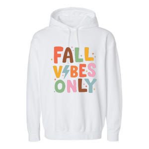 Fall Vibes Only Casual Autumn Halloween Graphic Garment-Dyed Fleece Hoodie