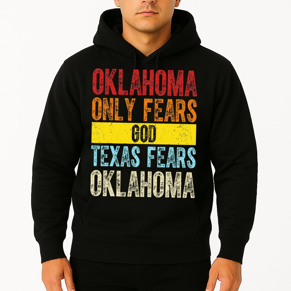 Funny Vintage Oklahoma Only Fears God Texas Fears Oklahoma Hoodie