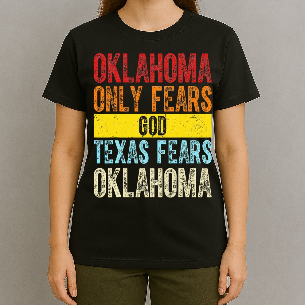 Funny Vintage Oklahoma Only Fears God Texas Fears Oklahoma T-Shirt