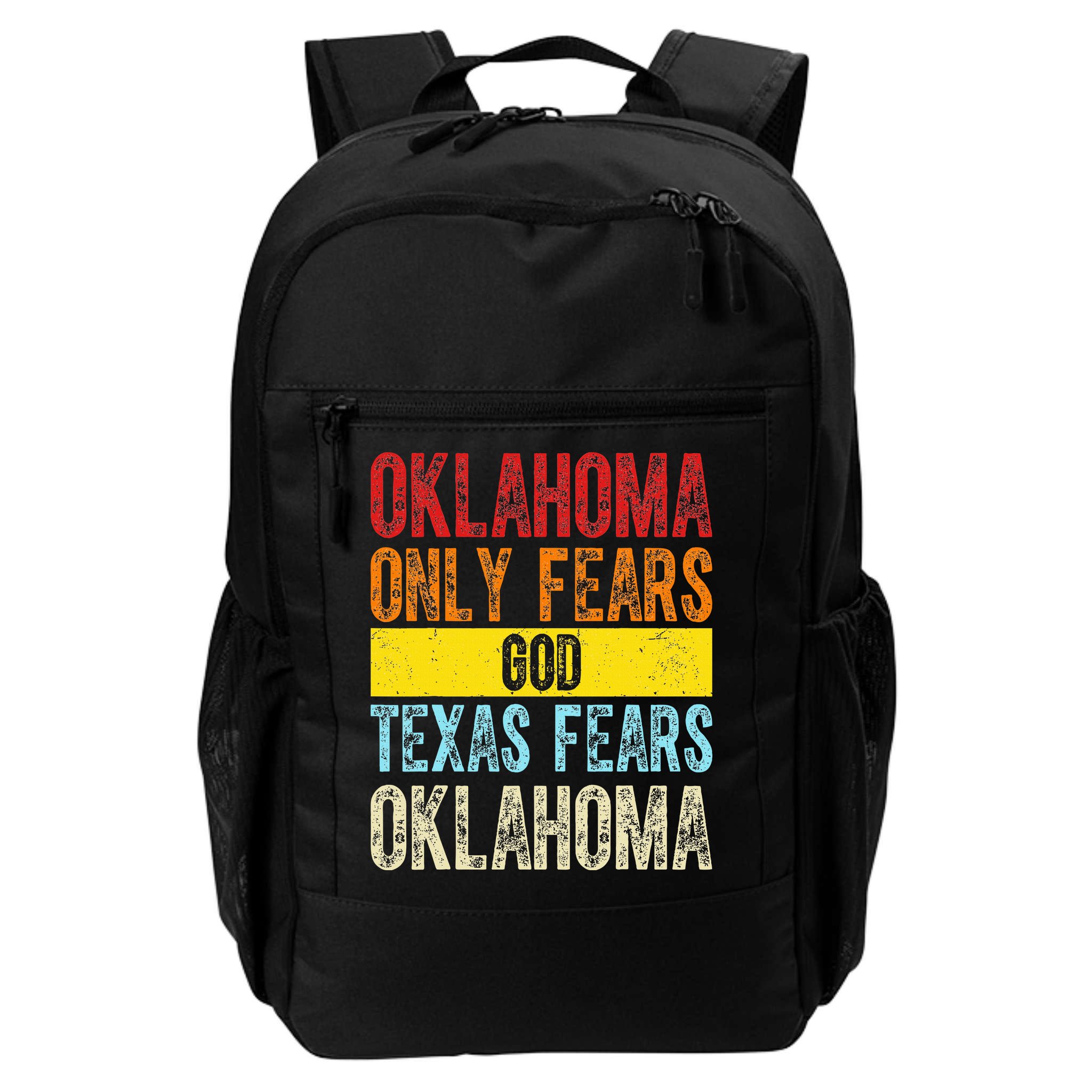 Funny Vintage Oklahoma Only Fears God Texas Fears Oklahoma Backpack