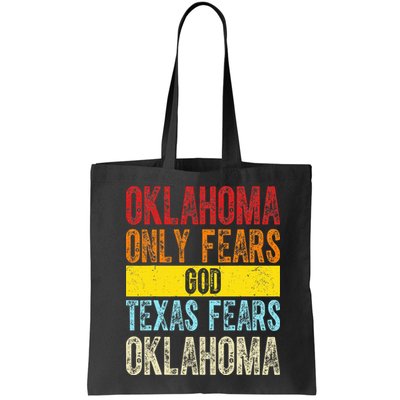 Funny Vintage Oklahoma Only Fears God Texas Fears Oklahoma Bag