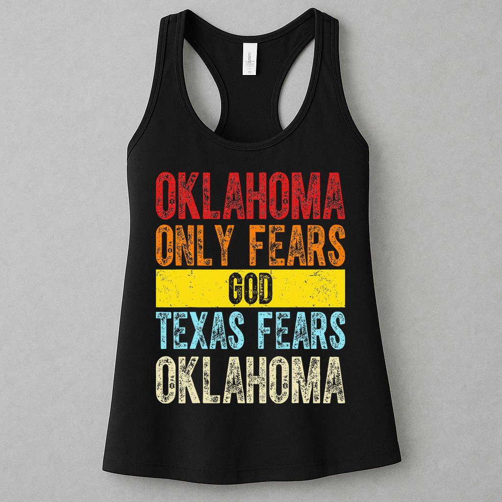 Funny Vintage Oklahoma Only Fears God Texas Fears Oklahoma Womens Tank Top