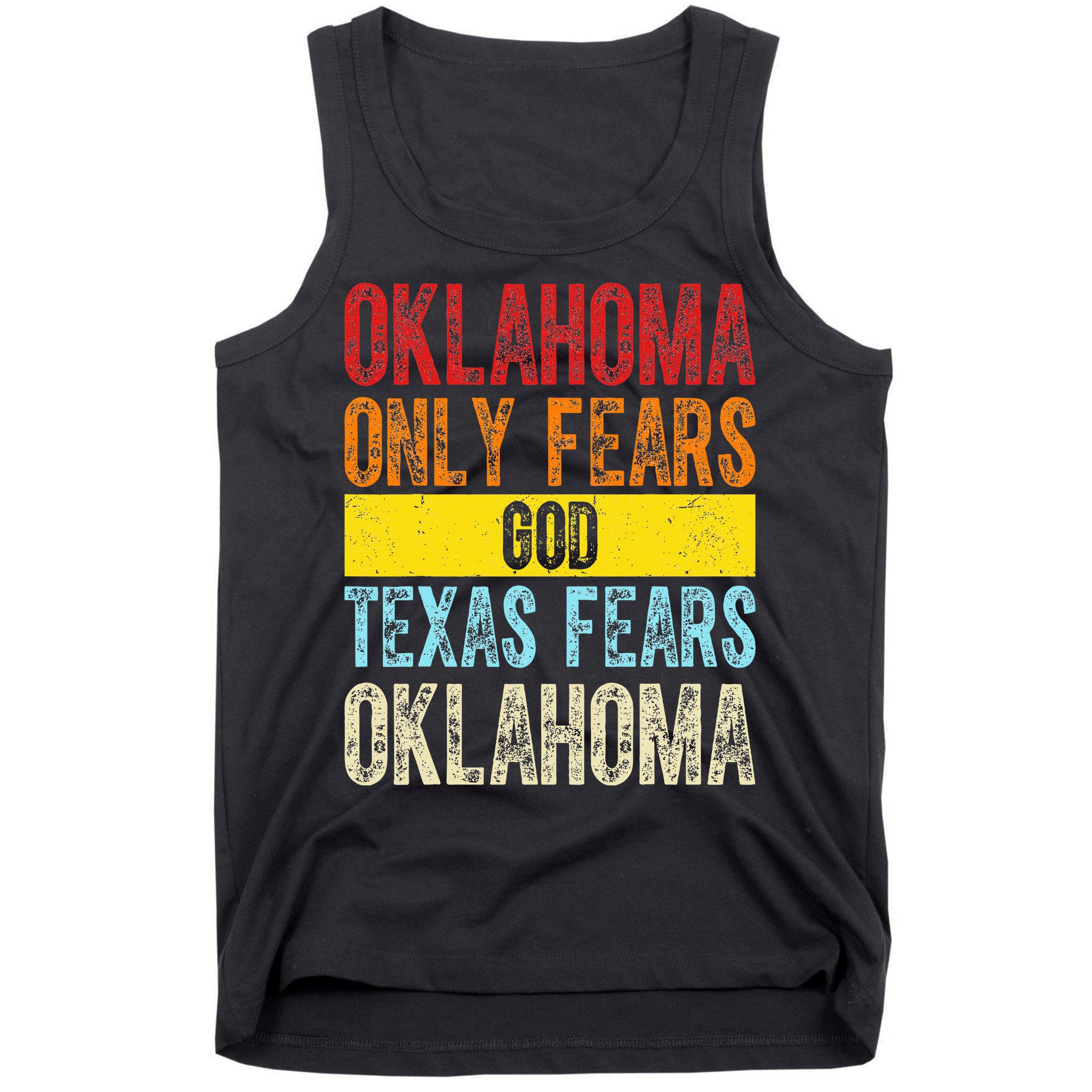 Funny Vintage Oklahoma Only Fears God Texas Fears Oklahoma Tank Top