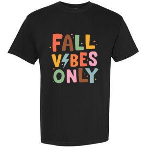 Fall Vibes Only Casual Autumn Halloween Graphic Garment-Dyed Heavyweight T-Shirt