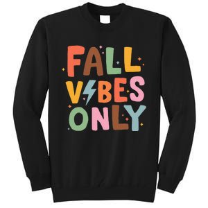 Fall Vibes Only Casual Autumn Halloween Graphic Tall Sweatshirt