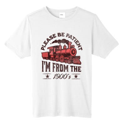 Funny Vintage Please Be Patient With Me IM From The 1900S Tall Fusion ChromaSoft Performance T-Shirt