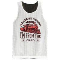 Funny Vintage Please Be Patient With Me IM From The 1900S Mesh Reversible Basketball Jersey Tank