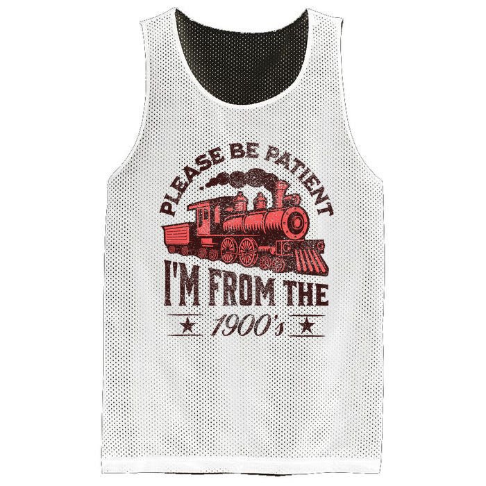 Funny Vintage Please Be Patient With Me IM From The 1900S Mesh Reversible Basketball Jersey Tank