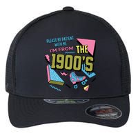 Funny Vintage Please Be Patient With Me IM From The 1900S Flexfit Unipanel Trucker Cap