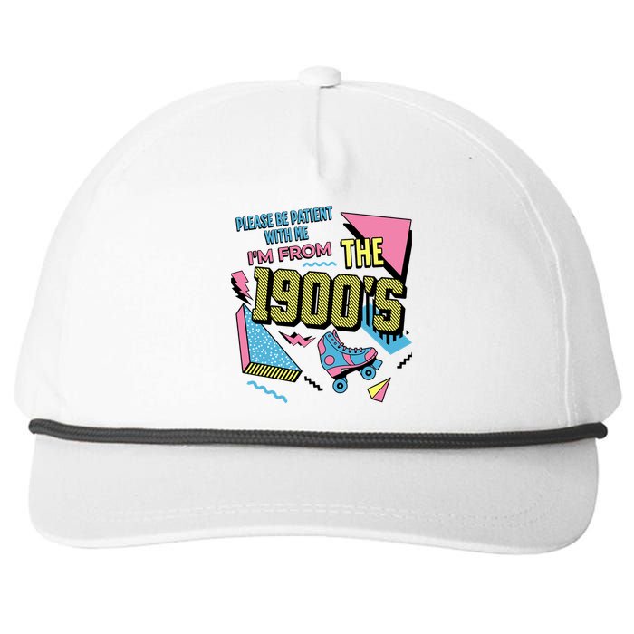 Funny Vintage Please Be Patient With Me IM From The 1900S Snapback Five-Panel Rope Hat