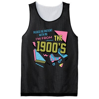 Funny Vintage Please Be Patient With Me IM From The 1900S Mesh Reversible Basketball Jersey Tank