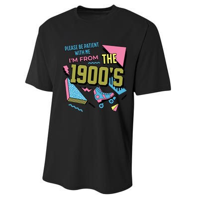 Funny Vintage Please Be Patient With Me IM From The 1900S Performance Sprint T-Shirt