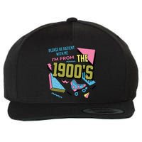 Funny Vintage Please Be Patient With Me IM From The 1900S Wool Snapback Cap