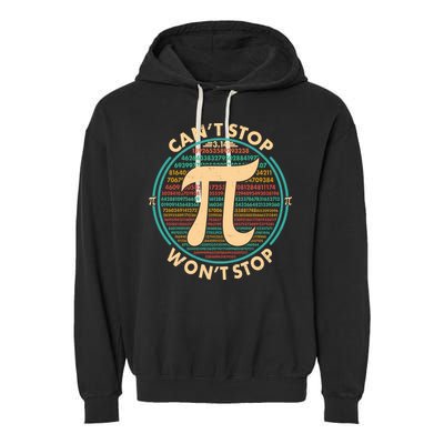Funny Vintage Pi 3.14 Can't Stop Won't Stop Garment-Dyed Fleece Hoodie