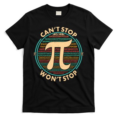 Funny Vintage Pi 3.14 Can't Stop Won't Stop T-Shirt