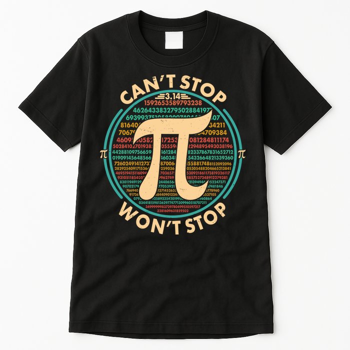 Funny Vintage Pi 3.14 Can't Stop Won't Stop Tall T-Shirt