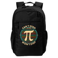 Funny Vintage Pi 3.14 Can't Stop Won't Stop Backpack