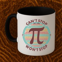 Funny Vintage Pi 3.14 Can't Stop Won't Stop Coffee Mug