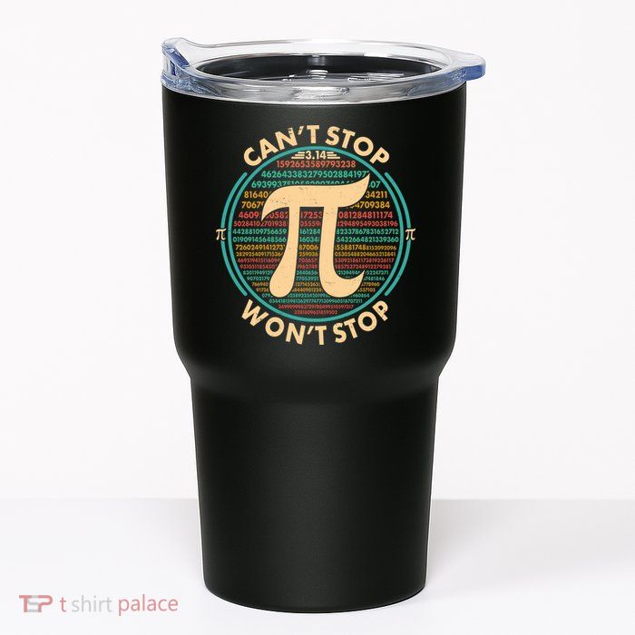 Funny Vintage Pi 3.14 Can't Stop Won't Stop Tumbler