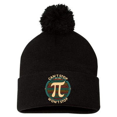 Funny Vintage Pi 3.14 Can't Stop Won't Stop Pom Pom 12in Knit Beanie