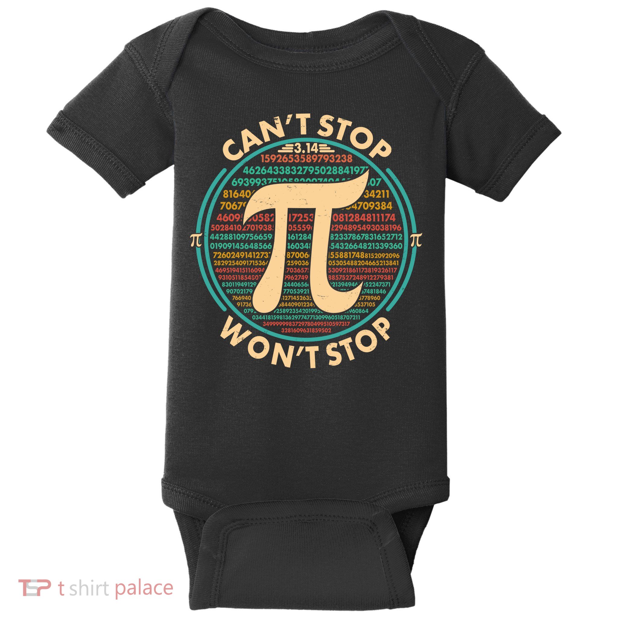 Funny Vintage Pi 3.14 Can't Stop Won't Stop Baby Bodysuit