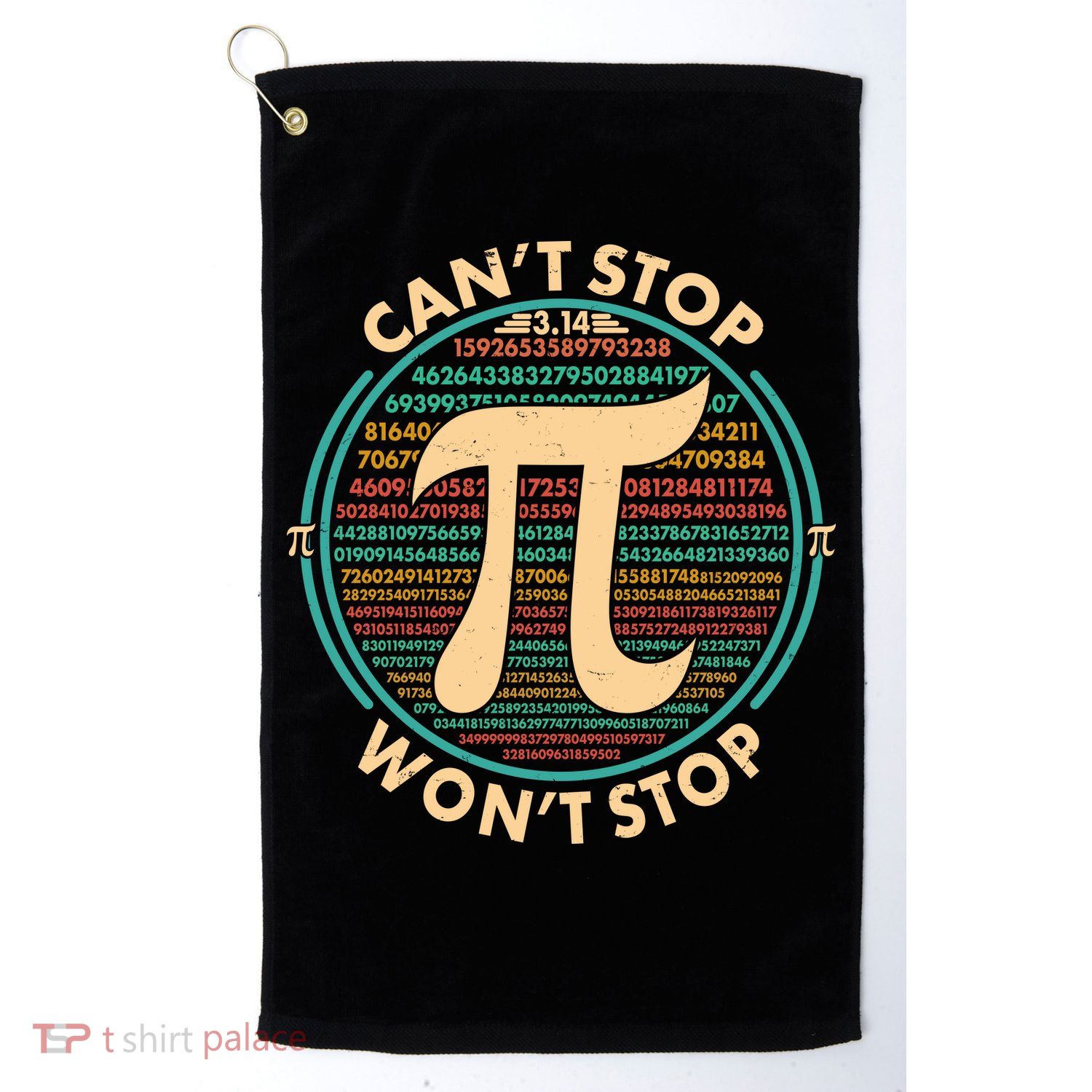Funny Vintage Pi 3.14 Can't Stop Won't Stop Golf Towel
