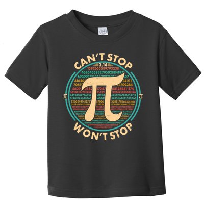 Funny Vintage Pi 3.14 Can't Stop Won't Stop Toddler T-Shirt